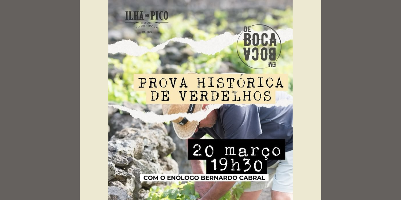 Prova Histórica de Verdelho|Viva o Vinho