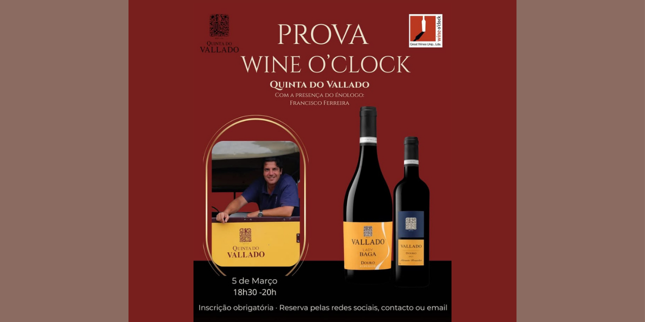 Prova Quinta do Vallado|Viva o Vinho