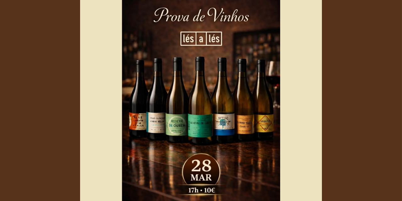 Prova Vinhos Lés a Lés|Viva o Vinho