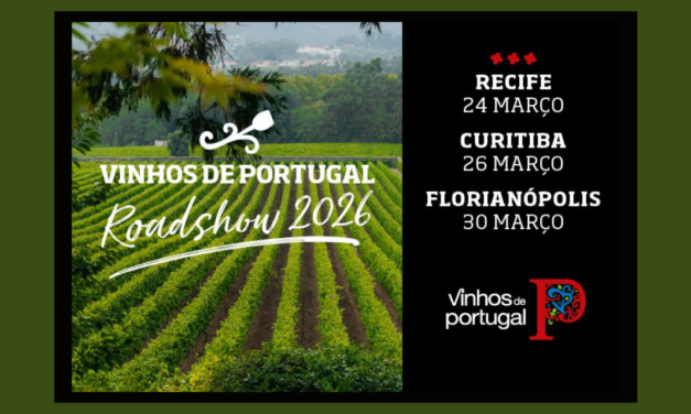 Vinhos de Portugal reforçam presença no Brasil com Roadshow nas cidades de Recife, Curitiba e Florianópolis