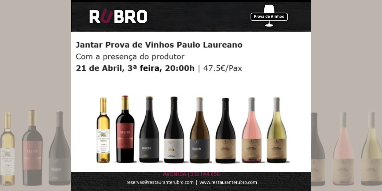 Jantar Prova Paulo Laureano|Viva o Vinho