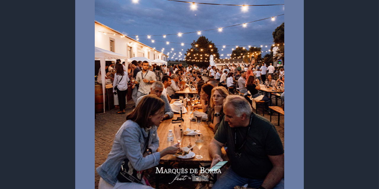 Marquês de Borba Fest by Time Out|Viva o Vinho