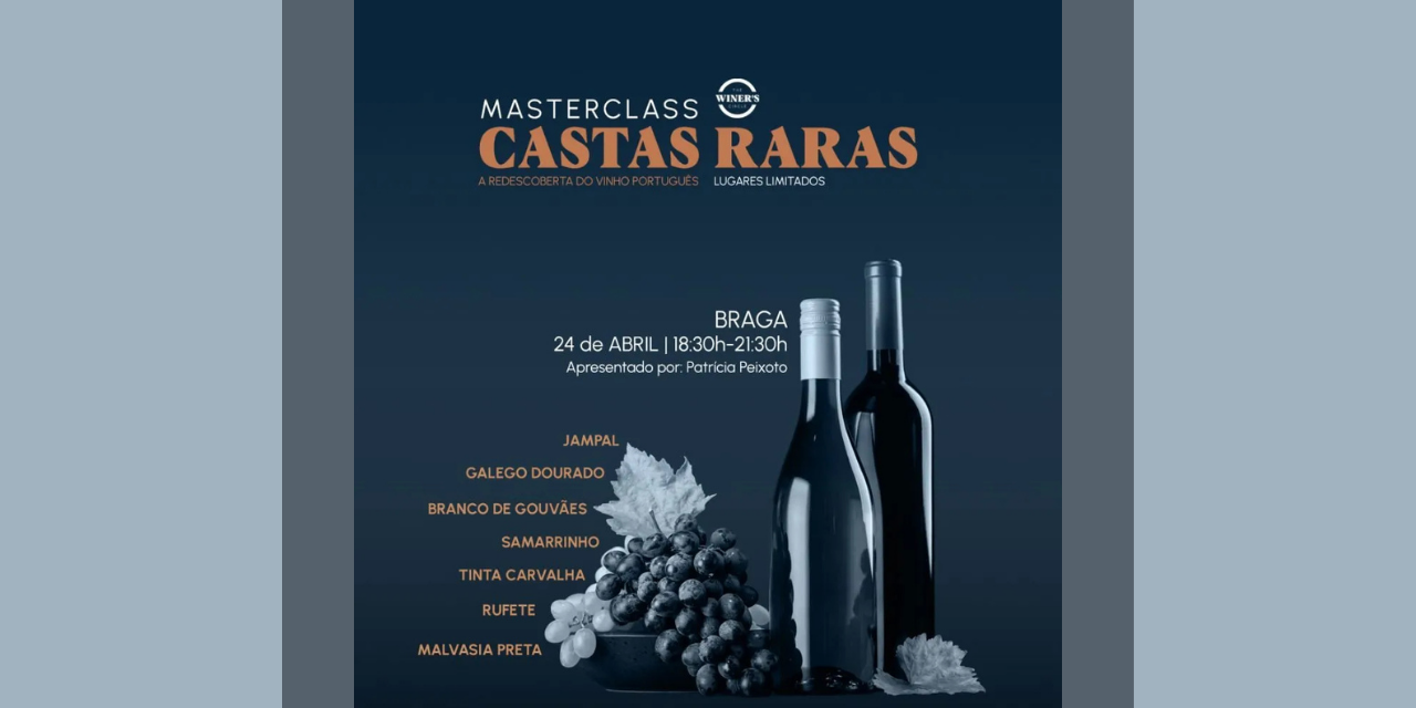 Masterclass Castas Raras|Viva o Vinho
