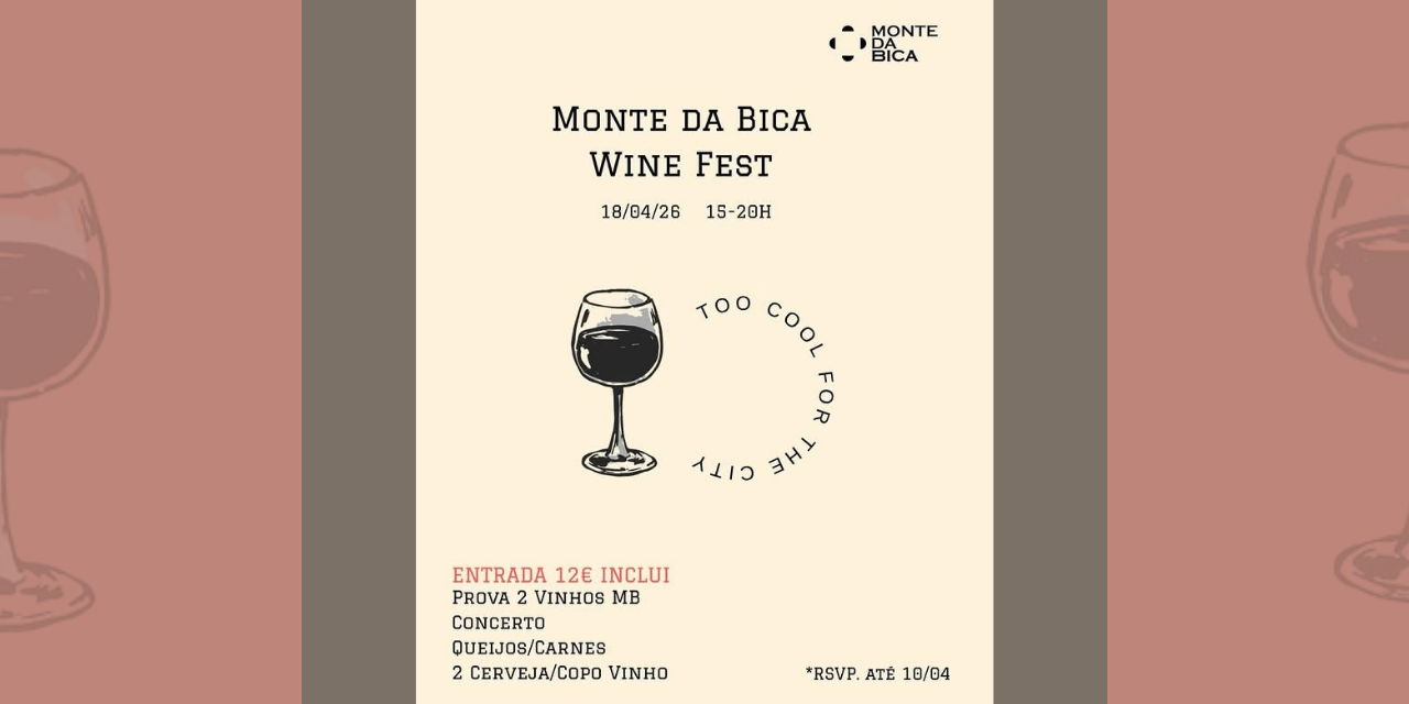 Monte da Bica Wine Fest|Viva o Vinho