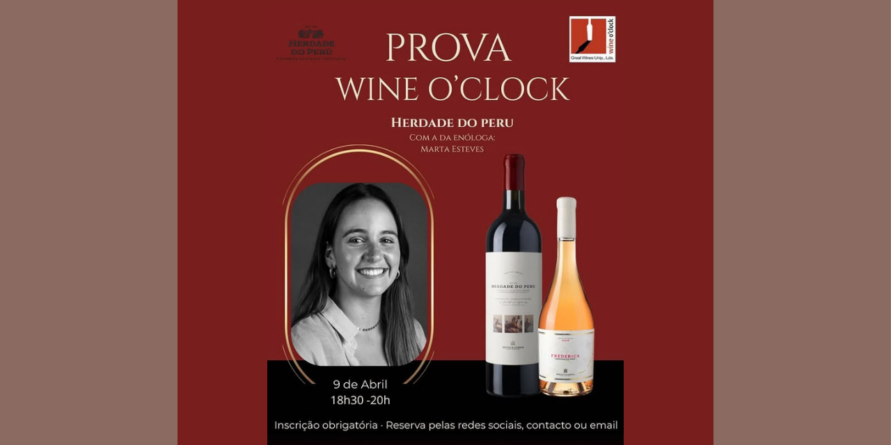 Prova Herdade do Peru|Viva o Vinho