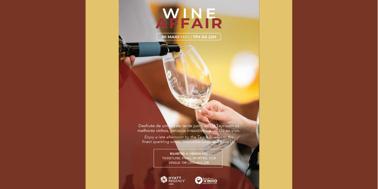 Wine Affair Lisboa|Viva o Vinho