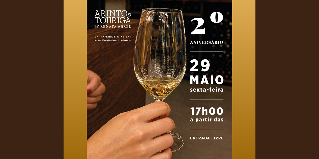 Aniversário Arinto e Touriga|Viva o Vinho