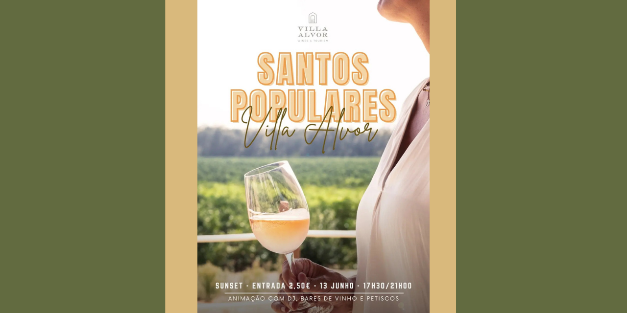 Arraial de Santos Populares|Viva o Vinho