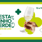 Festa do Vinho Verde – Ponte de Lima – 34.ª Edição