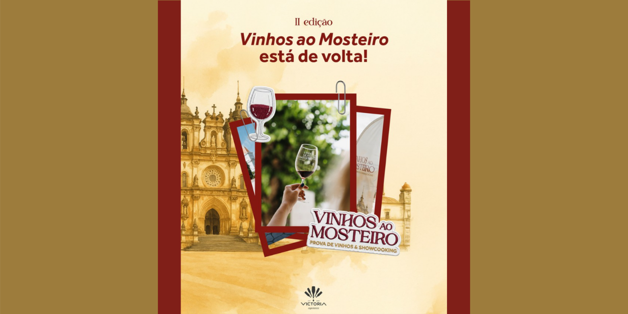 Vinhos ao Mosteiro 2ª Edição|Viva o Vinho