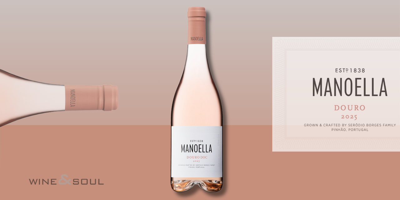 O Douro em tom rosé: Wine&Soul lança o novo Manoella 2025
