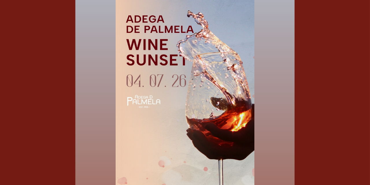 Adega de Palmela Wine Sunset|Viva o Vinho
