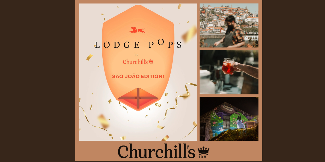 Churchill’s Lodge Pops S. João|Viva o Vinho
