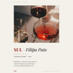 Jantar Vínico Sul x Filipa Pato