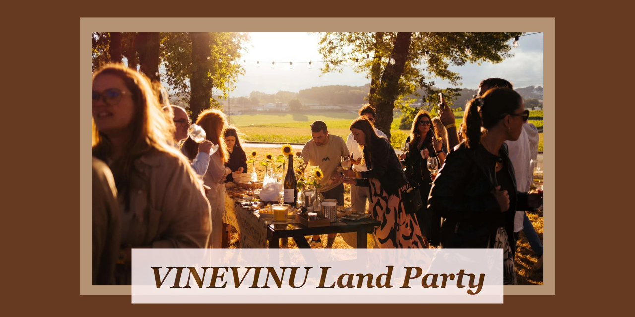 Vinevinu Land Party|Viva o Vinho