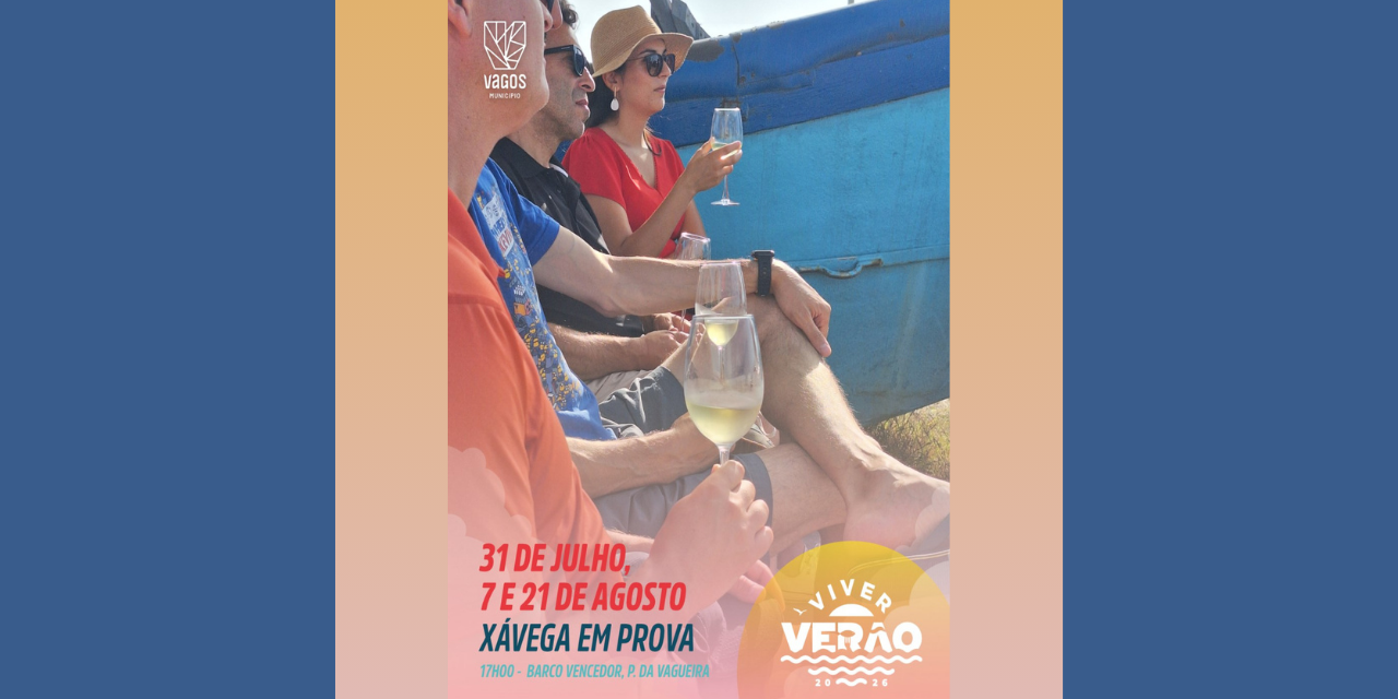 Xávega em Prova|Viva o Vinho