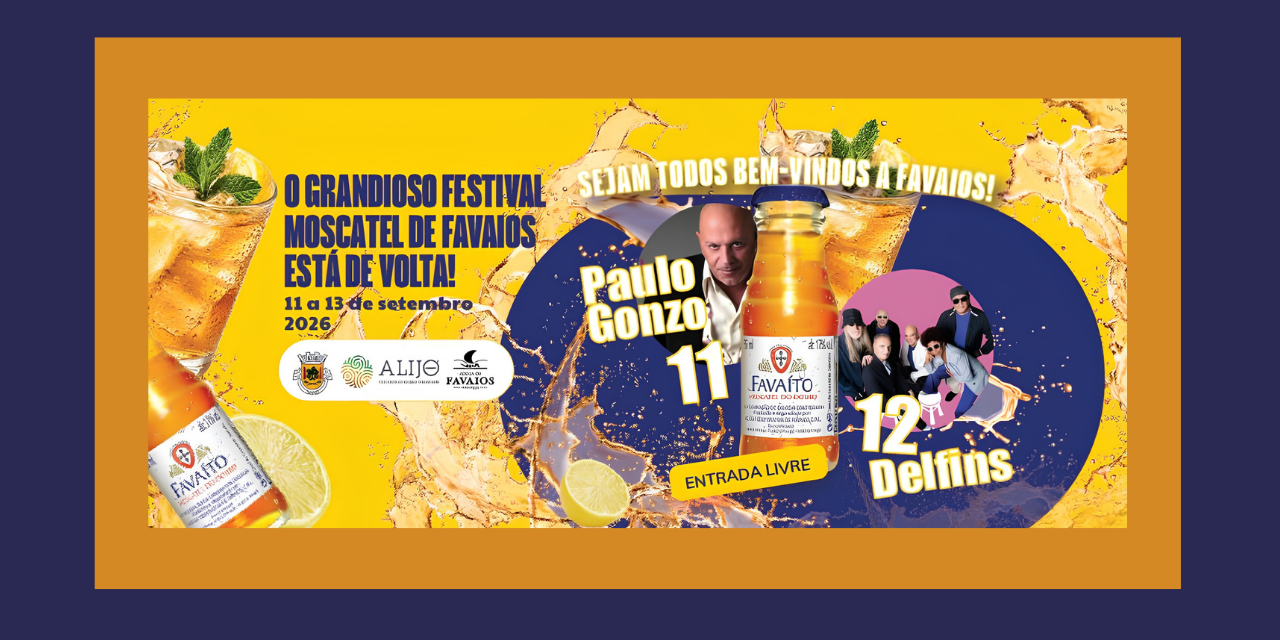 Festival do Moscatel Favaios|Viva o Vinho
