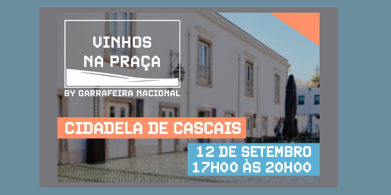 Vinhos na Praça Cascais|Viva o Vinho