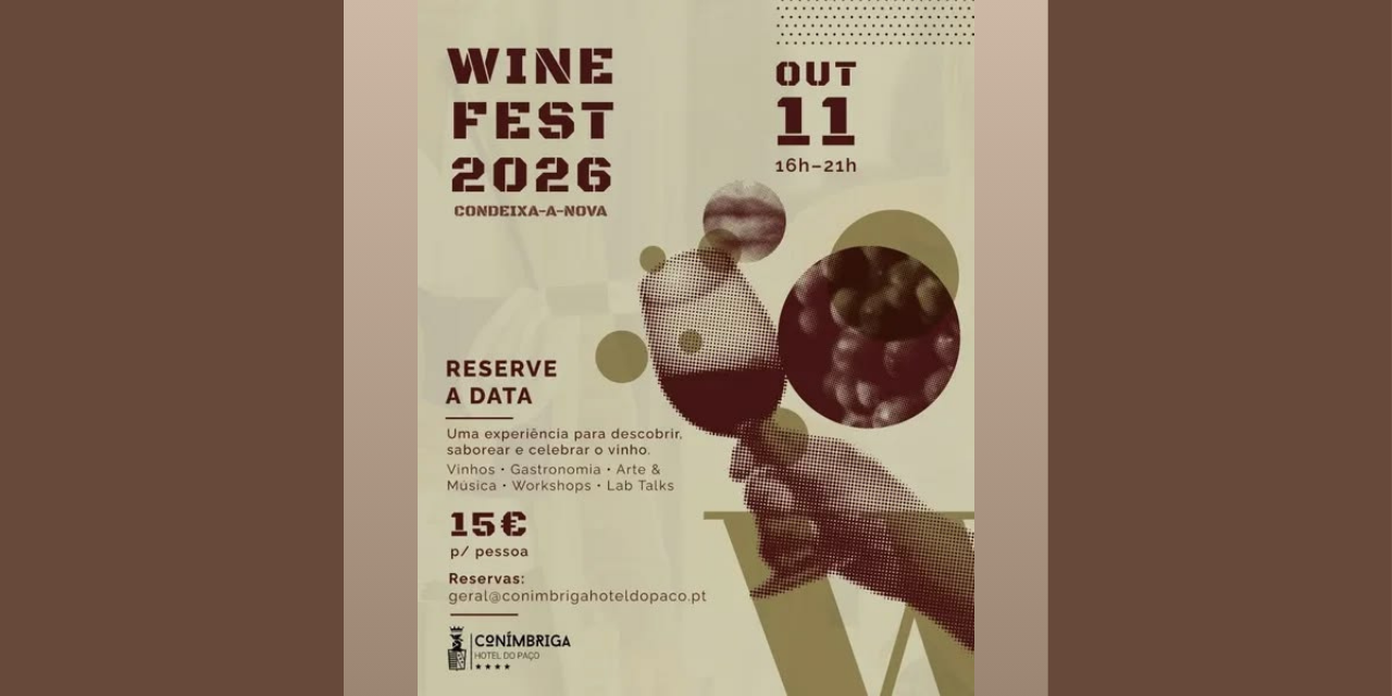 Wine Fest Condeixa|Viva o Vinho
