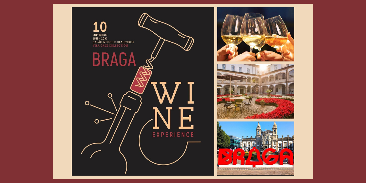 Braga Wine Experience new|Viva o Vinho