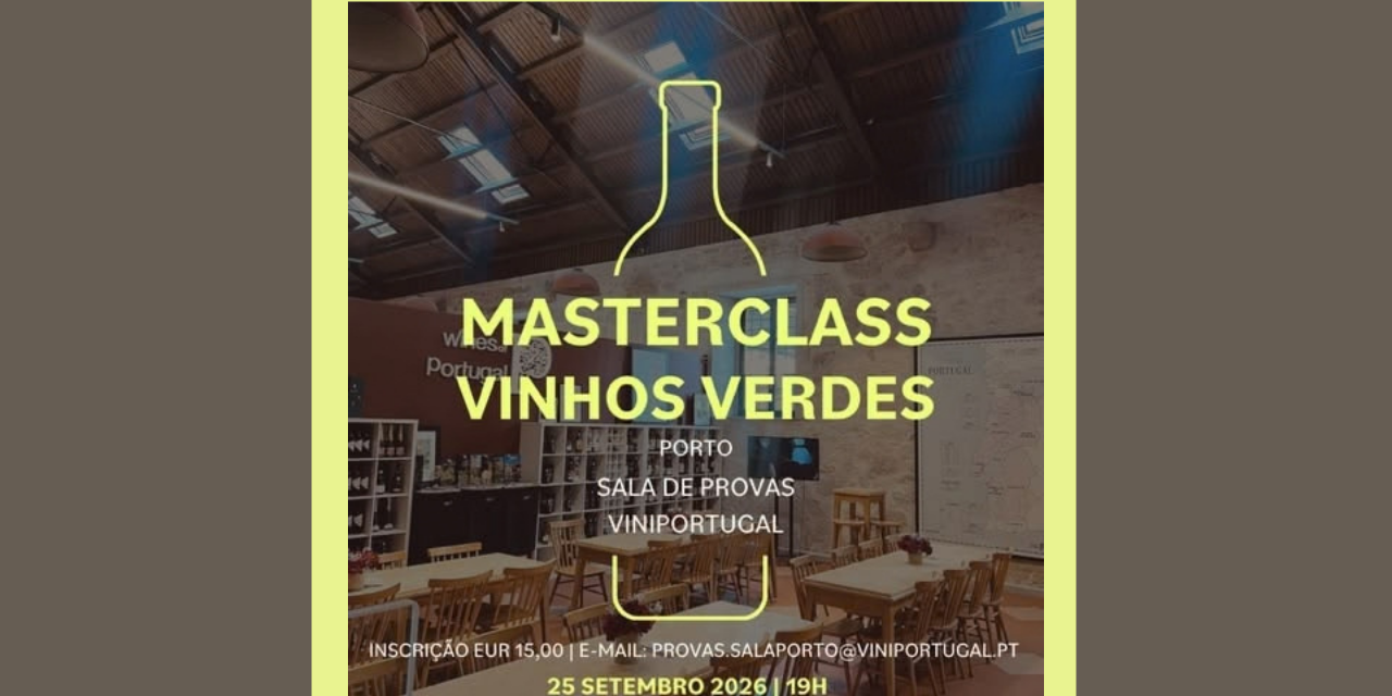 Masterclass Vinhos Verdes|Viva o Vinho