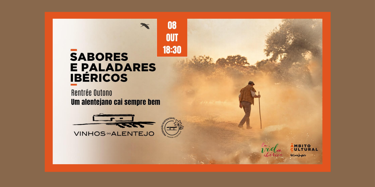Sabores e Paladares Ibéricos|Viva o Vinho