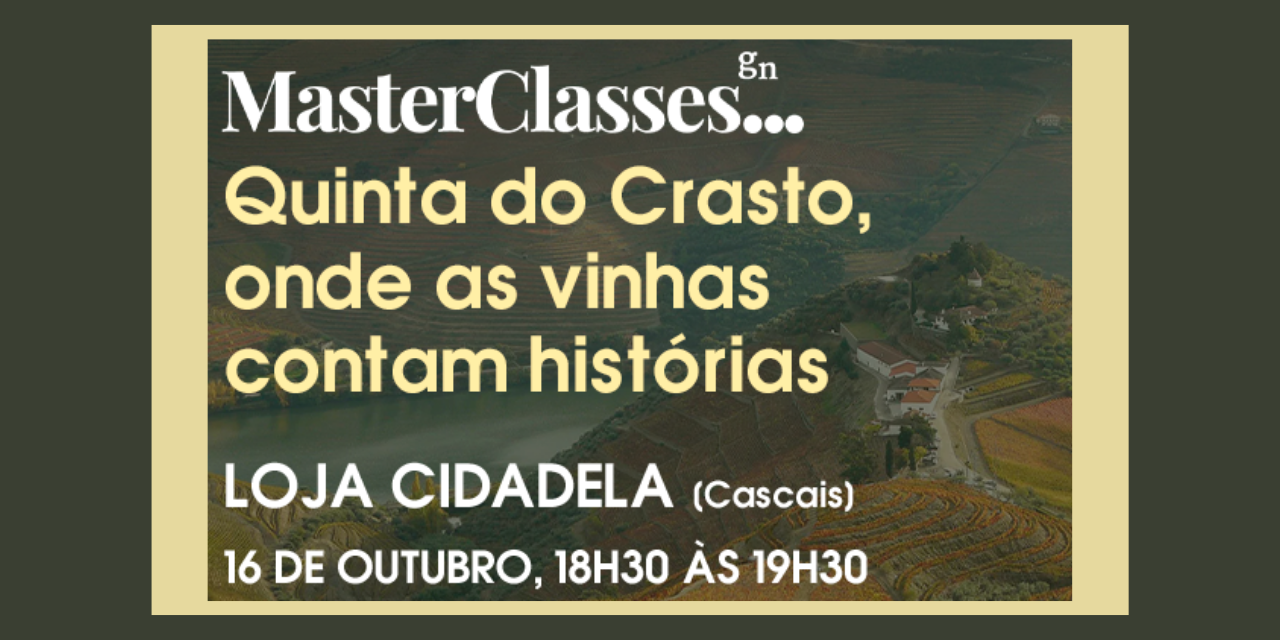 MasterClasses GN Quinta do Crasto|Viva o Vinho