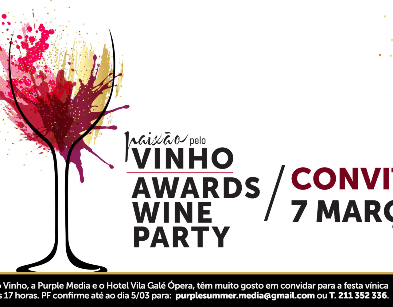 Paixão Pelo Vinho Awards Wine Party