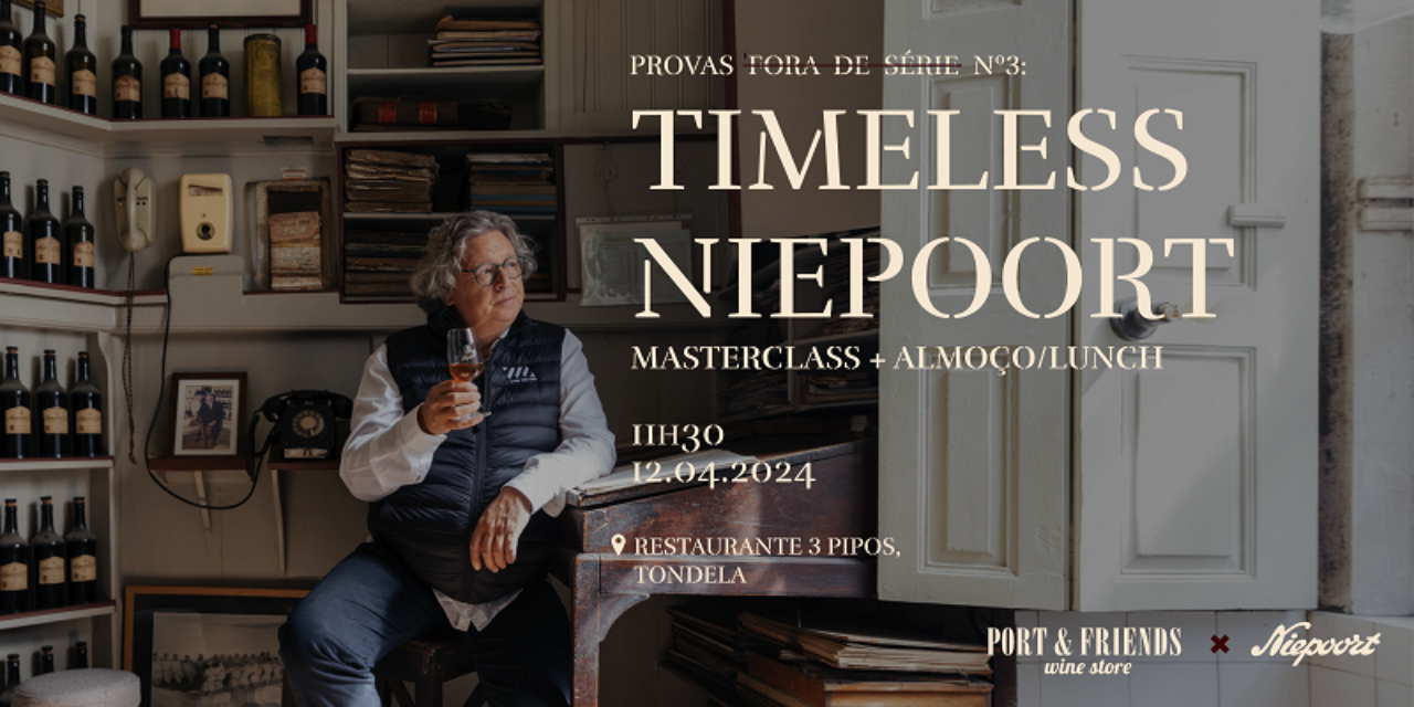 TIMELESS NIEPOORT|Viva o Vinho