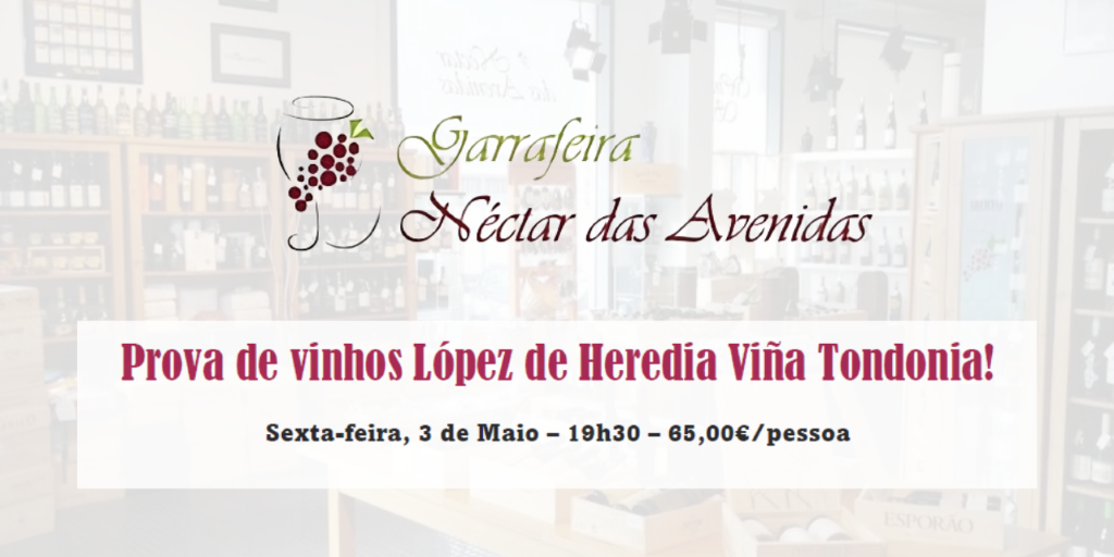 Prova de vinhos López de Heredia|Viva o Vinho